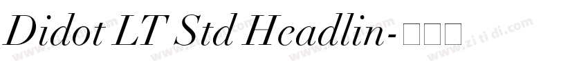Didot LT Std Headlin字体转换 Didot LT Std Headlin字体转换